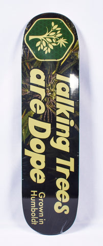 Talking Trees Are Dope Skateboard Deck